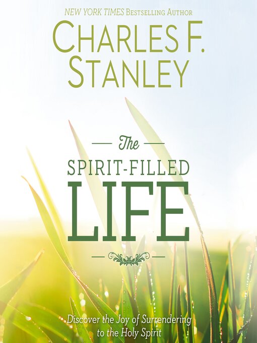 Title details for The Spirit-Filled Life by Charles F. Stanley - Available